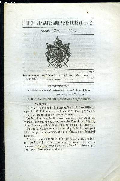 RECUEIL DES ACTES ADMINISTRATIFS (GIRONDE) N6 - Recrutement. - Itinraire des oprations du Conseil de rvision .
