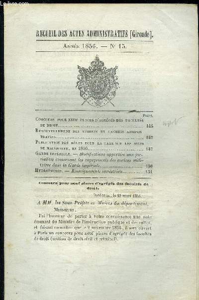 RECUEIL DES ACTES ADMINISTRATIFS (GIRONDE) N15 - Concours tour ne ci places d'agrgs des facultsde droitRenouvellement des timbres et cachets adminis-TRAT1FSPublication des rles pour la taxe sur les biensde mainmorte, en 1856Ga