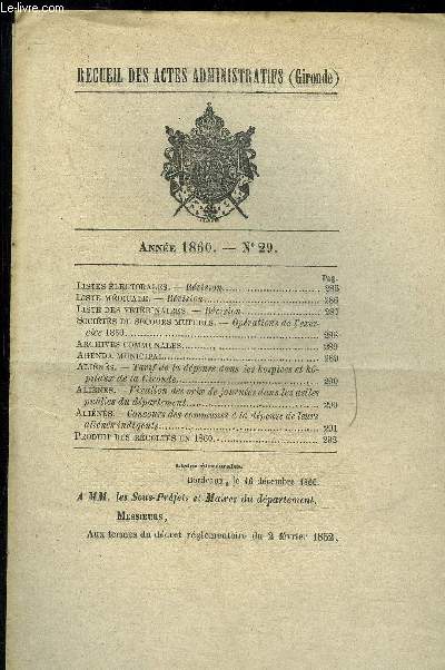 RECUEIL DES ACTES ADMINISTRATIFS (GIRONDE) N29 - Listes lectorales. - RvisionListe mdicale. - Rvision,Liste des vtrinaires. -Rvision.Socits de secours mutuels. - Oprations de l'exercice 1860..Archives communales.Agenda munic