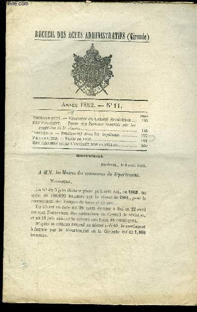 RECUEIL DES ACTES ADMINISTRATIFS (GIRONDE) N 11 - Recrutement. - Itinraire du Conseil de rvision..Recrutement. - Revue des hommes inscrits sur lescontrles de la rserve..Indigents. - Traitement dans les hpitaux.Pharmacies. - Visite en