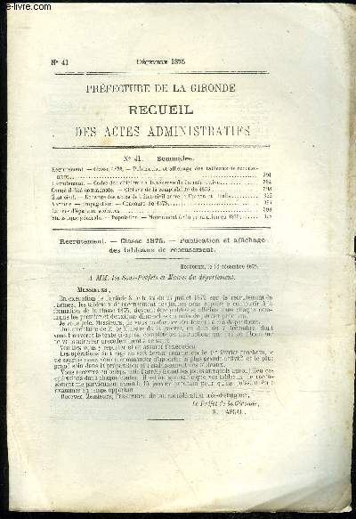 PREFECTURE DE LA GIRONDE RECUEIL DES ACTES ADMINISTRATIFS N 41 - Recrutement. - Classe 187b, - Publication et affichage des tableaux de recensementRecrutement. - Cadre des officiers de la rserve de l'arme active,.Comptabilit communale. - Cltu