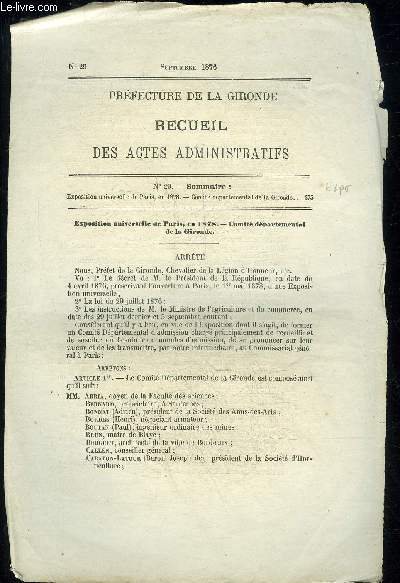 PREFECTURE DE LA GIRONDE RECUEIL DES ACTES ADMINISTRATIFS N 29 - EXPOSITION UNIVERSELLE DE PARIS EN 1878 - COMITE DEPARTEMENTAL DE LA GIRONDE