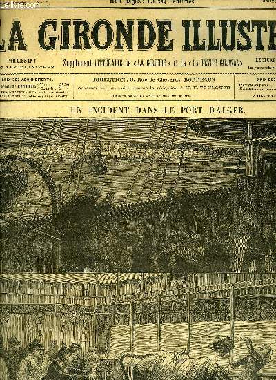 LA GIRONDE ILLUSTREE N 8 - UN INCIDENT DANS LE PORT D'ALGER - CONCOURS AGRICOLE DE PARIS TERRIBLE ACCIDENT