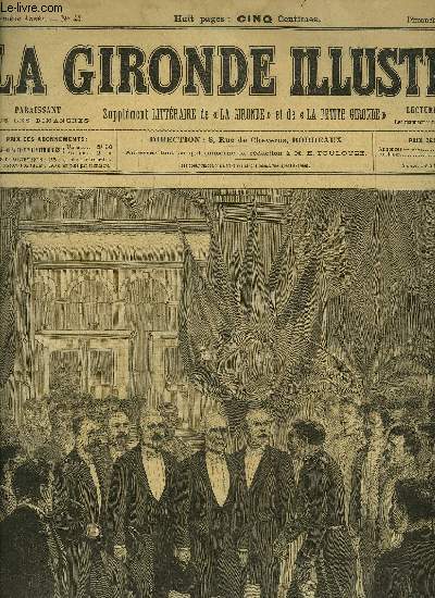 LA GIRONDE ILLUSTREE N 44 - LES FETES DE MARSEILLE - RECEPTION DES MINISTRES A LA GARE