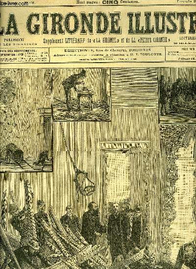 LA GIRONDE ILLUSTREE N 101 - L'EXPLOSION DE LA RUE DES BONS ENFANTS