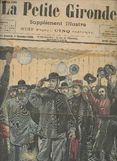 LA PETITE GIRONDE SUPPLEMENT ILLUSTRE - 1ERE ANNEE N 44 - Dimanche 11 dc. 1898 - Le prsident de la Rpublique descendant dans les mines de Lens - Chronique de la semaine - Explication des gravures - Honneur pour honneur, par H. du Plessac - Hommes d'es