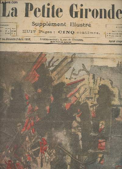 LA PETITE GIRONDE SUPPLEMENT ILLUSTRE - 2EME ANNEE N 14 - Dimanche 2 avril 1899 - Terrible incendie de l'htel Windsor  New-York - Chronique de la semaine - Explication des gravures - Le Sermon - Echos de partout - Un dsespoir - Une bonne partie de bil