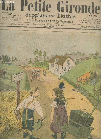 LA PETITE GIRONDE SUPPLEMENT ILLUSTRE - 3EME ANNEE N 6 - Dimanche 11 fv. 1900 -La mouche du petit abb - Chez le banquier - Le tmoin - Carnet d'un curieux, la croissance des oncles - Une maxime  lire - Concours de proverbes n35 - Petit courrier