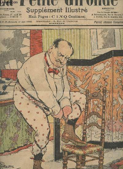 LA PETITE GIRONDE SUPPLEMENT ILLUSTRE - 5EME ANNEE N 24 - Dimanche 15 juin 1902 - A propos de bottes - C'est moi l'matre - Le coup du million - La denire de Totor - Deux concours n151 et 151 bis - Les grandes inventions - Une mauvaise plaisanterie