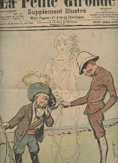 LA PETITE GIRONDE SUPPLEMENT ILLUSTRE - 5EME ANNEE N 25 - Dimanche 22 juin 1902 - Au Transvaal, le dernier coup de feu - L'accident - Le coup du million - Une mystrieuse affaire - Mots pour rire - Concours n152 les mots en ballade - Ah! ces bonnes