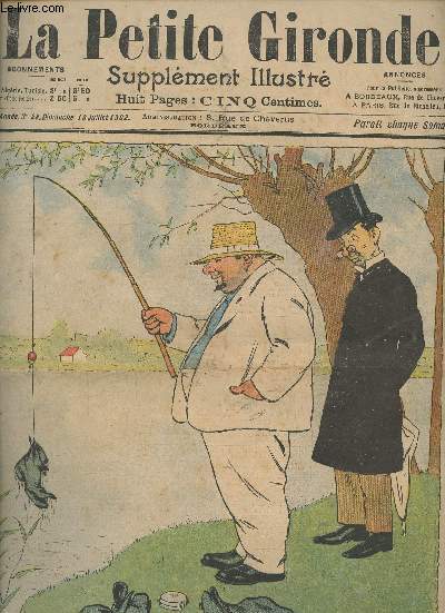 LA PETITE GIRONDE SUPPLEMENT ILLUSTRE - 5EME ANNEE N 28 - Dimanche 13 juil. 1902 - Plaisirs de vacnaces - La torture - Les brigands calabrais - A la morgue - Avant la revue - Mots pour rire - Concours n155 concours de la mosque - Un peu myope