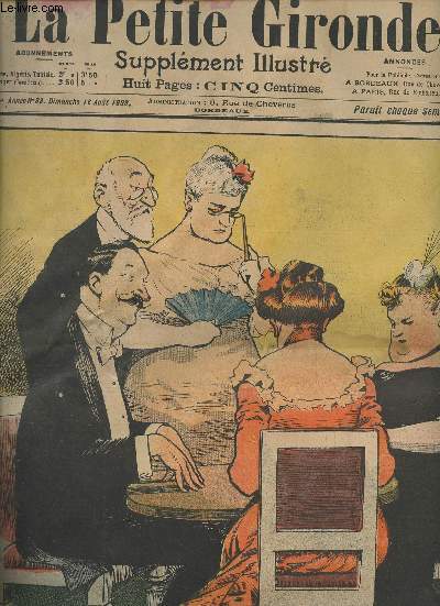 LA PETITE GIRONDE SUPPLEMENT ILLUSTRE - 6EME ANNEE N 33 - Dimanche 16 aot 1903 - Spirite aprs bopire par Albert Guillaume - Gosses - Le magicien, conte de la rame - Le langage des choses - Concours n212 la villa loufoque - Le vtement protecteur