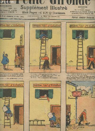 LA PETITE GIRONDE SUPPLEMENT ILLUSTRE - 7EME ANNEE N 46 - Dimanche 13 nov. 1904 - Un matre cambrioleur - Le tour du monde sans poser pied  terre, nouvelle suite et fin - Complaisances rciproques - Sur la cannebire - Une mystification de premire