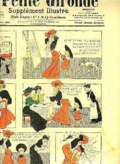 LA PETITE GIRONDE SUPPLEMENT ILLUSTRE - 8EME ANNEE N 6 JANVIER 1905 - l'criteau par Prjelan - un mardi gras mouvement - ce qu'il fallait dmontrer - mots pour rire - enfin bouffi IV roi des krabes marie sa fille - la rplique du gosse etc.