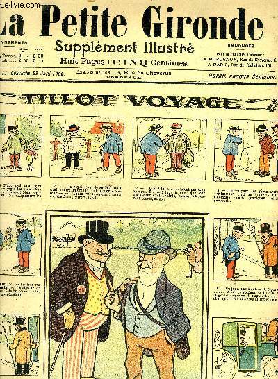LA PETITE GIRONDE SUPPLEMENT ILLUSTRE - 8EME ANNEE N 17 AVRIL 1905 - Tillot voyage - aux courses - vive le prgrs ! - l'heure juste - modern style - une victime de la langue franaise - le magicien puni - le rserviste par Charly.