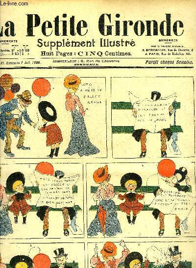 LA PETITE GIRONDE SUPPLEMENT ILLUSTRE - 8EME ANNEE N 27 JUILLET 1905 - la mort du petit ballon rouge par Prjelan - le mariage de catherine - ou est mon trsor ? - plein d'astuce - ponges avec prime - la pche prsidentielle .