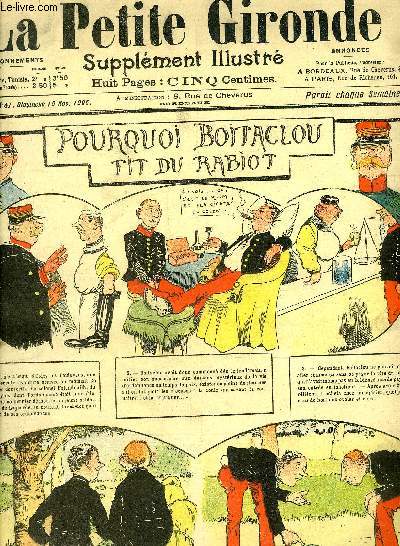 LA PETITE GIRONDE SUPPLEMENT ILLUSTRE - 8EME ANNEE N 47 NOV. 1905 - pourquoi boitaclou fit du rabiot - M.Pied mystificateur - a bon chat bon rat et vice versa - quelques maigres notions de gographie - une sale blague etc.