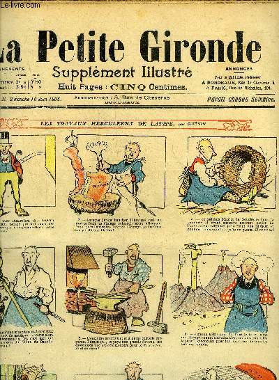 LA PETITE GIRONDE SUPPLEMENT ILLUSTRE - 9EME ANNEE N 23 JUIN 1906 - les travaux herculeens de Lapipe par Gunin - les suites d'une discussion par Zilberty - un argument frappant par A.Vosrie - le goret du cur etc.