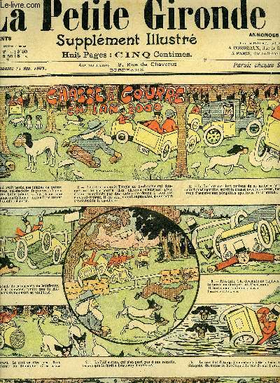 LA PETITE GIRONDE SUPPLEMENT ILLUSTRE - 9EME ANNEE N 45 NOV.1906 - chasse  courre en l'an 2000 - recomande par Gonzague Privat - bonnepoire est all chercher du tabac pice en cinq actes - autre temps autre langage par Nadal - Brevet  prendre etc.