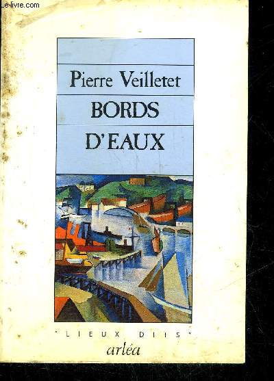 BORDS D'EAUX - COLLECTION LIEUX DITS .