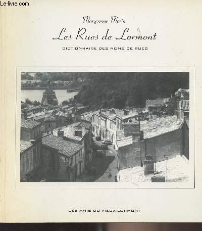 Les rues de Lormont, dictionnaire des noms de rues