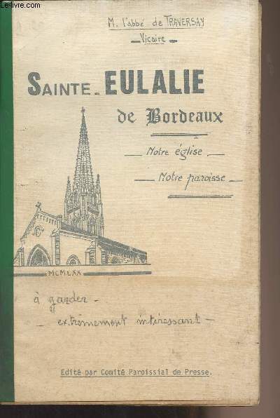Saint-Eulalie de Bordeaux - Notre glise notre paroisse