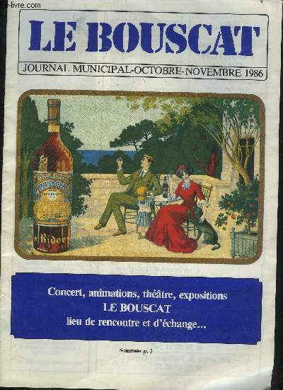 LE BOUSCAT JOURNAL MUNICIPAL OCTOBRE NOVEMBRE 1986 - Editorial - actualits du mois - semaine des personnes ages - conseil municipal - bourse expostion de cartes postales - manifestations - spectacles - ramassage des ordures mnagres - en bref etc.