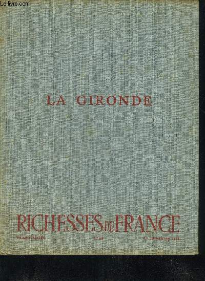LA GIRONDE - COLLECTION RICHESSES DE FRANCE N62.