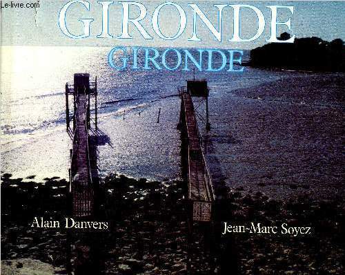 GIRONDE GIRONDE.