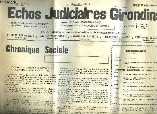 ECHOS JUDICIAIRES GIRONDINS N1740 17E ANNEE SEPT. 1972 Chronique sociale.Chronique sociale. XXe Congrs de franceHistoire Economique du Port de BcVentes au Tribunal. Enqute pralablzEnqute parcellaire. Augmentation Modification de statuts.Modifications