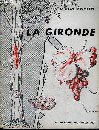 LA GIRONDE.