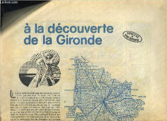 A LA DECOUVERTE DE LA GIRONDE - SPECIAL TOURISME.