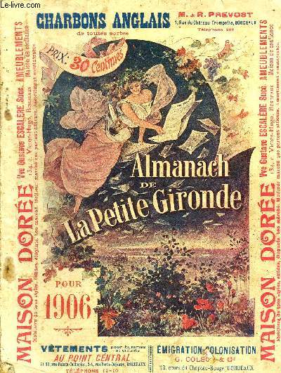 ALMANACH DE LA PETITE GIRONDE 1906 .