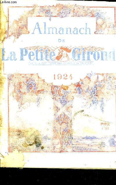 ALMANACH DE LA PETITE GIRONDE 1924.