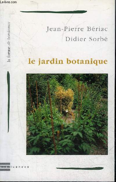 LE JARDIN BOTANIQUE - COLLECTION LA FORME DE BORDEAUX N5.
