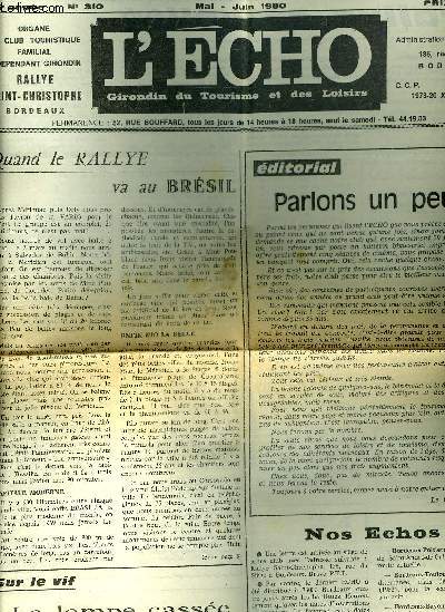 L'ECHO GIRONDIN DU TOURISME ET DES LOISIRS N°310 35E ANNEE MAI JUIN 1980 Quand le rallye vau au brésil - éditorial parlons un peu - la lampe cassée - nos echos - rallye actualité .