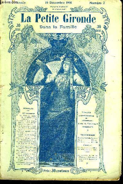 LA PETITE GIRONDE DANS LA FAMILLE N 2 1ER ANNEE DECEMBRE 1901 - le Waryag orgeuil de la marine russe le batiment de guerre le plus rapide du monde - comment il faut monter dans un train et en descendre - l'art de peintre un ventail etc (voir notice) .