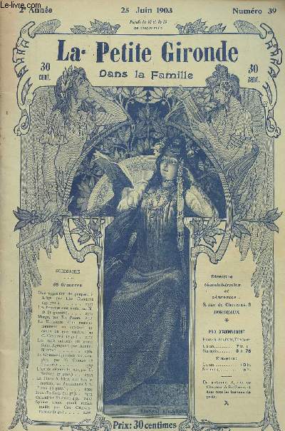 LA PETITE GIRONDE DANS LA FAMILLE N 39 -2e anne - 25 juin 1903 -Une exposition de poupes  Lige - Les hommes sans nerfs - Marga par Ed. Pilon - La naissance d'un monstre, comment on construit un canon de gros calibre - Les trois miracles du grand