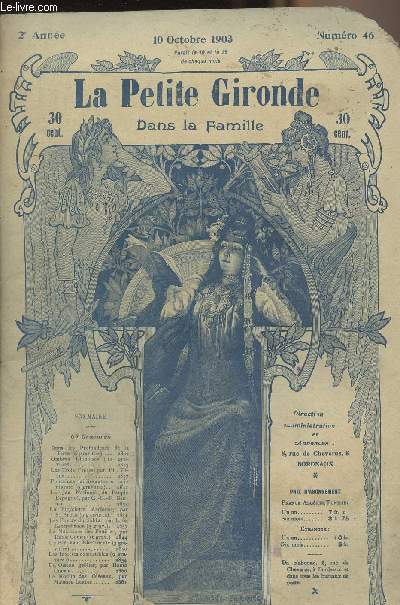 LA PETITE GIRONDE DANS LA FAMILLE N 46 - 2e anne - 10 octobre 1903 - Dans les profondeurs de la terre - Ombres chinoises - Les trois frres par Ed. Pilon - Fontaines jaillissantes en miniature - Le jeu ntionale du peuple Espagnol - La Bicyclette