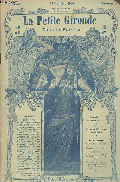 LA PETITE GIRONDE DANS LA FAMILLE N 47 - 2e anne - 25 octobre 1903 - A la Villa Mdicis - Marchs exotiques - Le tableau ancestral, conte chinois - Petits jeux de socit - Monsieur Henneton par Edmond Pilon - Le papier magique - Le coffret de Violettes