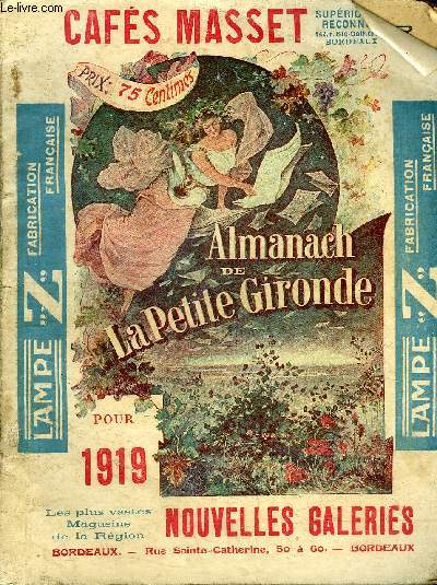 ALMANACH DE LA PETITE GIRONDE 1919 .