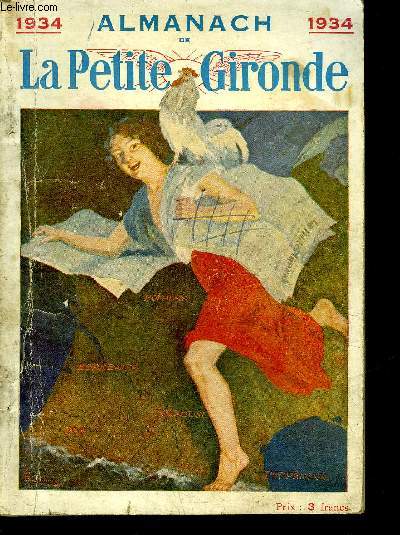 ALMANACH DE LA PETITE GIRONDE 1934.