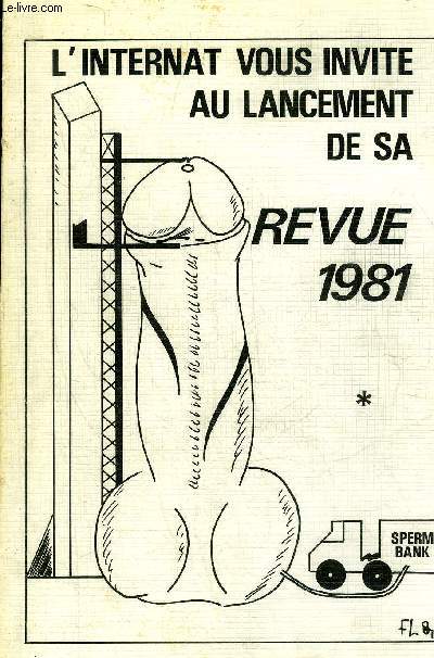 L'INTERNAT VOUS INVITE AU LANCEMENT DE SA REVUE 1981.