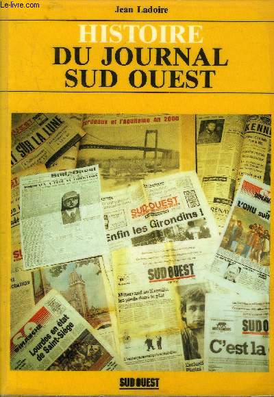 HISTOIRE DU JOURNAL SUD OUEST.