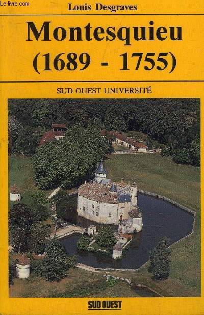 MONTESQUIEU 1689-1755 - COLLECTION SUD OUEST UNIVERSITE.