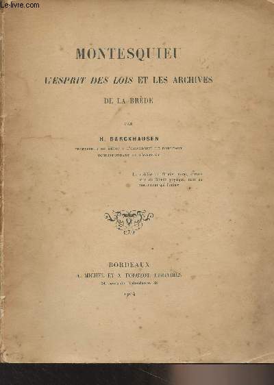 Montesquieu L'Esprit des lois et les archives de la Brde
