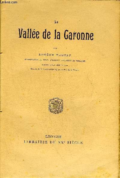 LA VALLEE DE LA GARONNE.