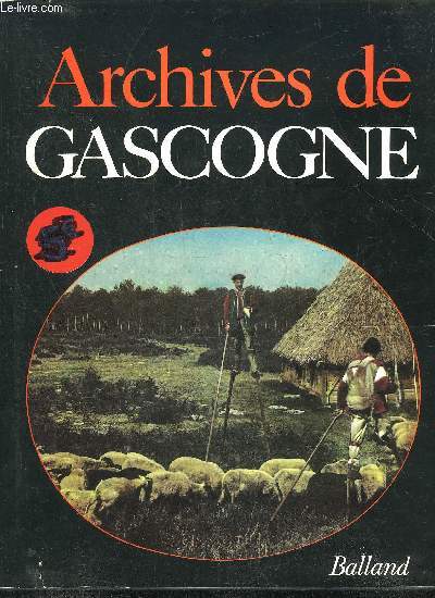 ARCHIVES DE GASCOGNE.