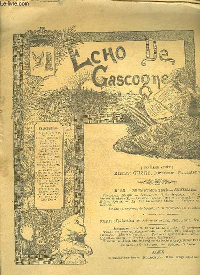 ECHO DE GASCOGNE N22 20 NOVEMBRE 1892 - Chroniques Arlequin - instantans M.de Brondeau - le chteau de Snelle Dombrowski - les deux annes Louis le Cardonnel - nouvelles et echos Agnor - la vie mondaine Ocuclus - thatres et concerts Ridendo.