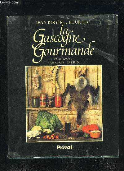 LA GASCOGNE GOURMANDE.